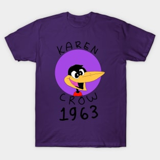 Karen Crow 1963 T-Shirt